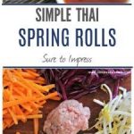 These Simple Spring Rolls are Sure to Impress You can serve Thai or Vietnamese Style (gluten free, veg options) www.compassandfork.com
