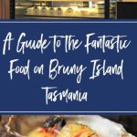 Lot of great food to discover! A food lover's dream- oysters, wine, whisky, beer, cheese and more A guide to the Fantastic Food on Bruny Island Tasmania www.compassandfork.com