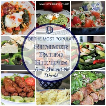 9 of the Most Popular Summer Paleo Recipes from Around the World - paleo recipes for breakfast, lunch or dinner www.compassandfork.com