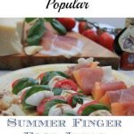 15 of the Most Popular Summer Finger Food Ideas